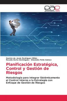 Planificación Estratégica Control y Gestión de Riesgos