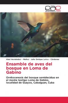 Ensamble de aves del bosque en Loma de Gabino