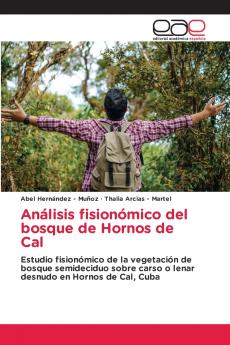 Análisis fisionómico del bosque de Hornos de Cal