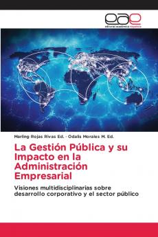 La Gestión Pública y su Impacto en la Administración Empresarial