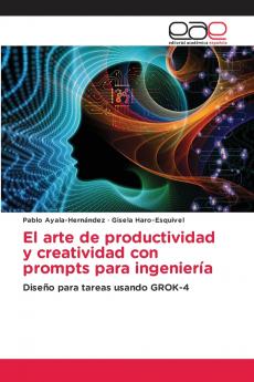 El arte de productividad y creatividad con prompts para ingeniería