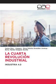 LA CUARTA REVOLUCIÓN INDUSTRIAL