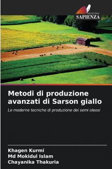 Metodi di produzione avanzati di Sarson giallo