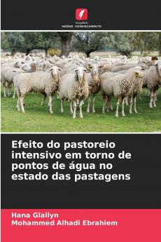 Efeito do pastoreio intensivo em torno de pontos de água no estado das pastagens
