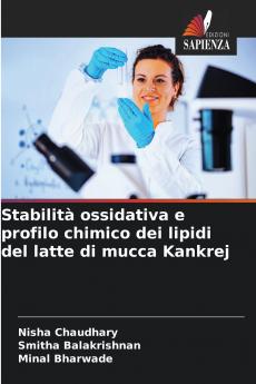 Stabilità ossidativa e profilo chimico dei lipidi del latte di mucca Kankrej