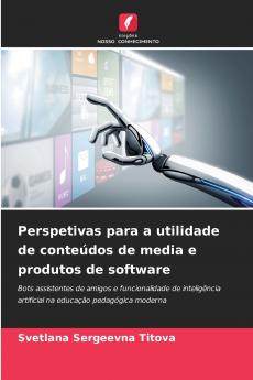 Perspetivas para a utilidade de conteúdos de media e produtos de software