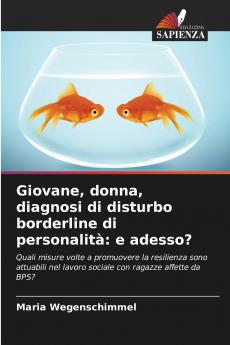 Giovane donna diagnosi di disturbo borderline di personalità