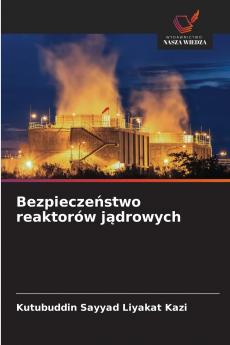 Bezpieczeństwo reaktorów jądrowych