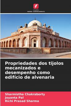 Propriedades dos tijolos mecanizados e desempenho como edifício de alvenaria