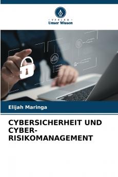 CYBERSICHERHEIT UND CYBER-RISIKOMANAGEMENT