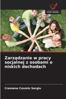 Zarządzanie w pracy socjalnej z osobami o niskich dochodach