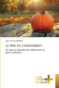 LE PRIX DU CHANGEMENT