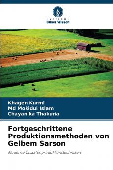 Fortgeschrittene Produktionsmethoden von Gelbem Sarson