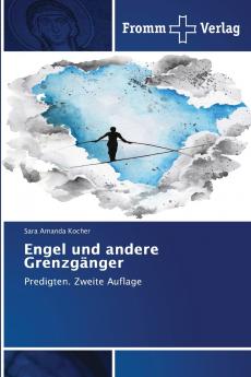 Engel und andere Grenzgänger