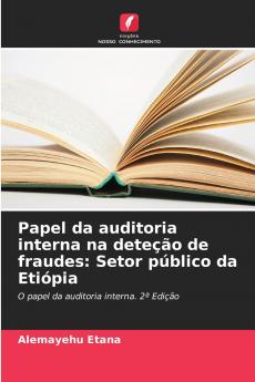 Papel da auditoria interna na deteção de fraudes