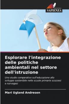 Esplorare l'integrazione delle politiche ambientali nel settore dell'istruzione