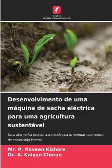 Desenvolvimento de uma máquina de sacha eléctrica para uma agricultura sustentável