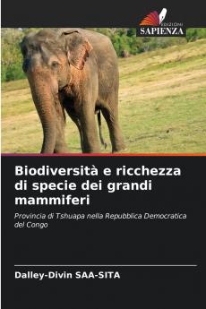 Biodiversità e ricchezza di specie dei grandi mammiferi