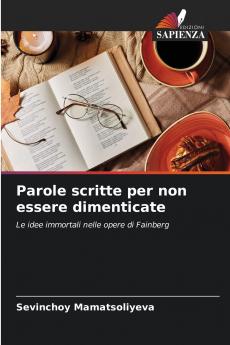 Parole scritte per non essere dimenticate