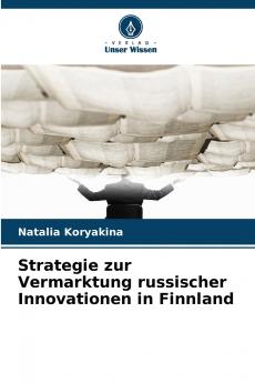 Strategie zur Vermarktung russischer Innovationen in Finnland