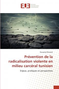 Prévention de la radicalisation violente en milieu carcéral tunisien