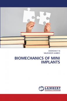 BIOMECHANICS OF MINI IMPLANTS