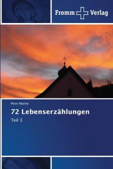 72 Lebenserzählungen
