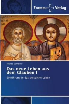 Das neue Leben aus dem Glauben I