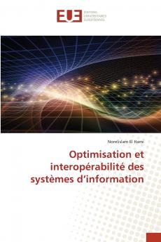 Optimisation et interopérabilité des systèmes d'information