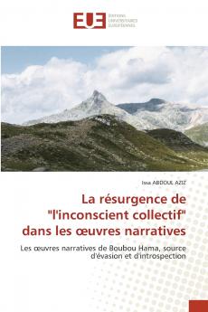 La résurgence de l'inconscient collectif dans les œuvres narratives