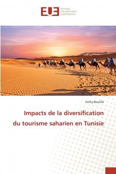 Impacts de la diversification du tourisme saharien en Tunisie