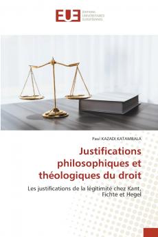 Justifications philosophiques et théologiques du droit