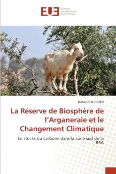 La Réserve de Biosphère de l'Arganeraie et le Changement Climatique