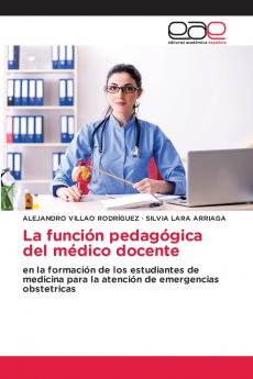 La función pedagógica del médico docente