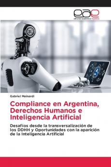 Compliance en Argentina Derechos Humanos e Inteligencia Artificial