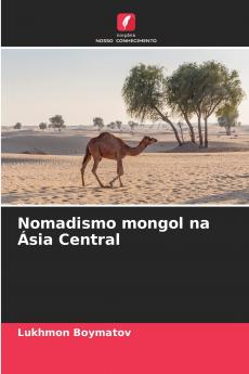Nomadismo mongol na Ásia Central