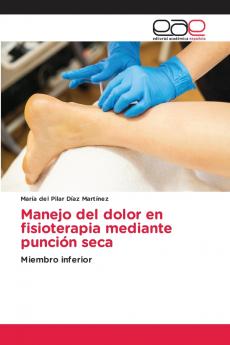 Manejo del dolor en fisioterapia mediante punción seca