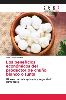 Los beneficios económicos del productor de chuño blanco o tunta