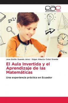 El Aula Invertida y el Aprendizaje de las Matemáticas