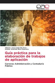 Guía práctica para la elaboración de trabajos de aplicación