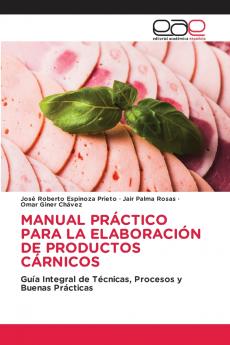 MANUAL PRÁCTICO PARA LA ELABORACIÓN DE PRODUCTOS CÁRNICOS