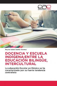 DOCENCIA Y ESCUELA INDÍGENA
