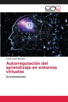 Autorregulación del aprendizaje en entornos virtuales