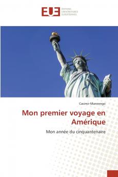 Mon premier voyage en Amérique