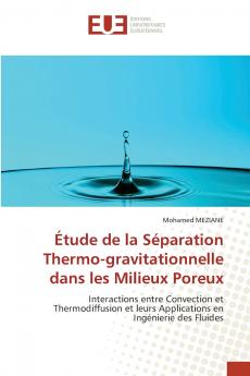 Étude de la Séparation Thermo-gravitationnelle dans les Milieux Poreux