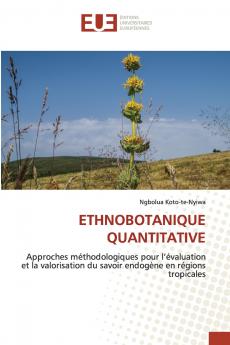 ETHNOBOTANIQUE QUANTITATIVE