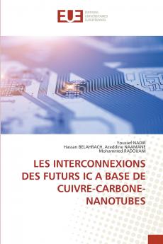LES INTERCONNEXIONS DES FUTURS IC A BASE DE CUIVRE-CARBONE-NANOTUBES