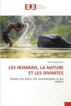 LES HUMAINS LA NATURE ET LES DIVINITES