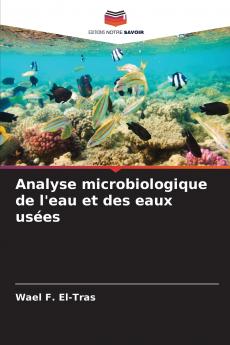 Analyse microbiologique de l'eau et des eaux usées