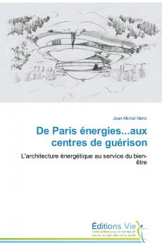 De Paris énergies...aux centres de guérison